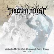 Frozen Mist : Antiquity II: The Dark Paranormal Horror Stages (2008-2010)